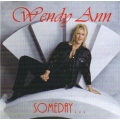Wendy Ann - Someday Wendy Ann - Someday